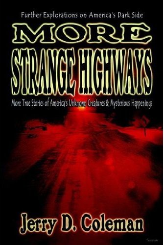 More Strange Highways